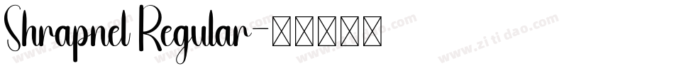 Shrapnel Regular字体转换